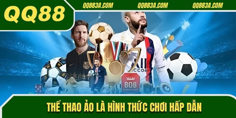 Thể thao ảo là hình thức chơi hấp dẫn